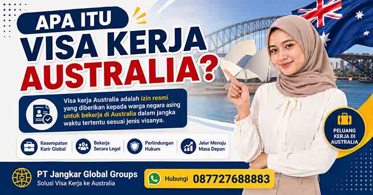 Apa Itu Visa Kerja Australia