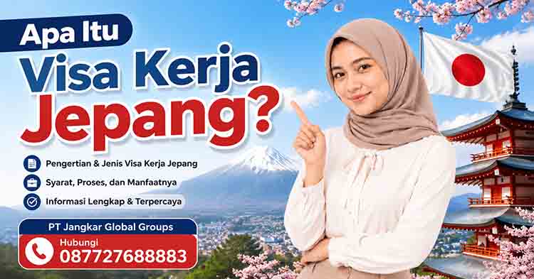 Apa Itu Visa Kerja Jepang