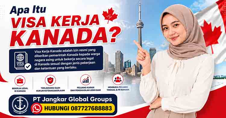 Apa Itu Visa Kerja Kanada