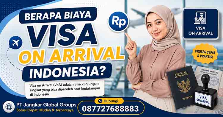 Berapa Biaya Visa on Arrival Indonesia