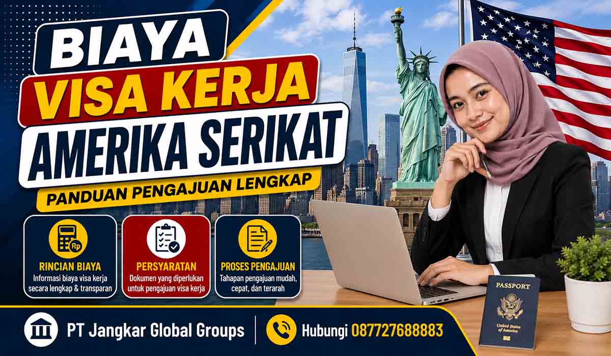 Biaya Visa Kerja Amerika Serikat Panduan Pengajuan Lengkap