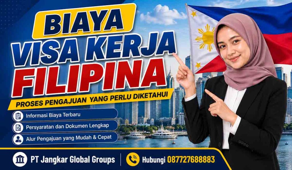 Biaya Visa Kerja Filipina Proses Pengajuan yang Perlu Diketahui