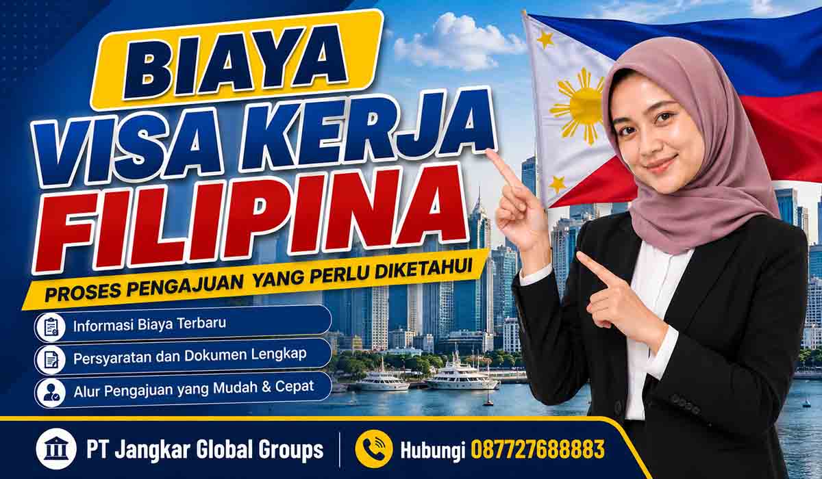 Biaya Visa Kerja Filipina Proses Pengajuan yang Perlu Diketahui
