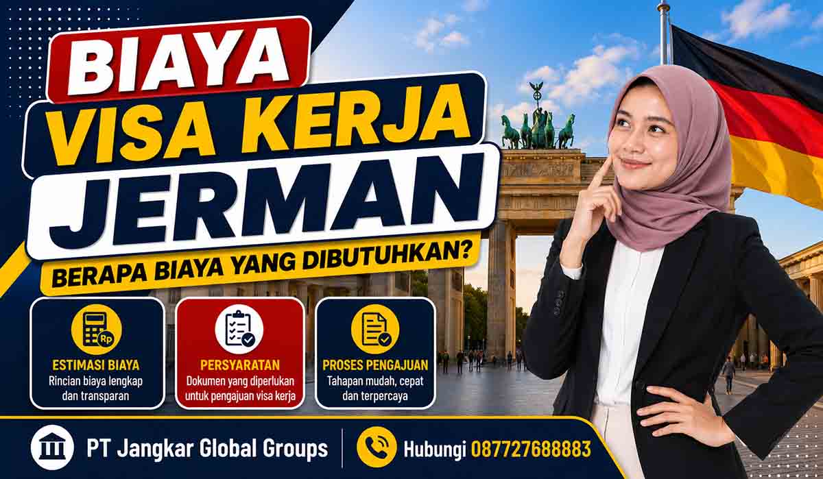 Biaya Visa Kerja Jerman Berapa Biaya yang Dibutuhkan