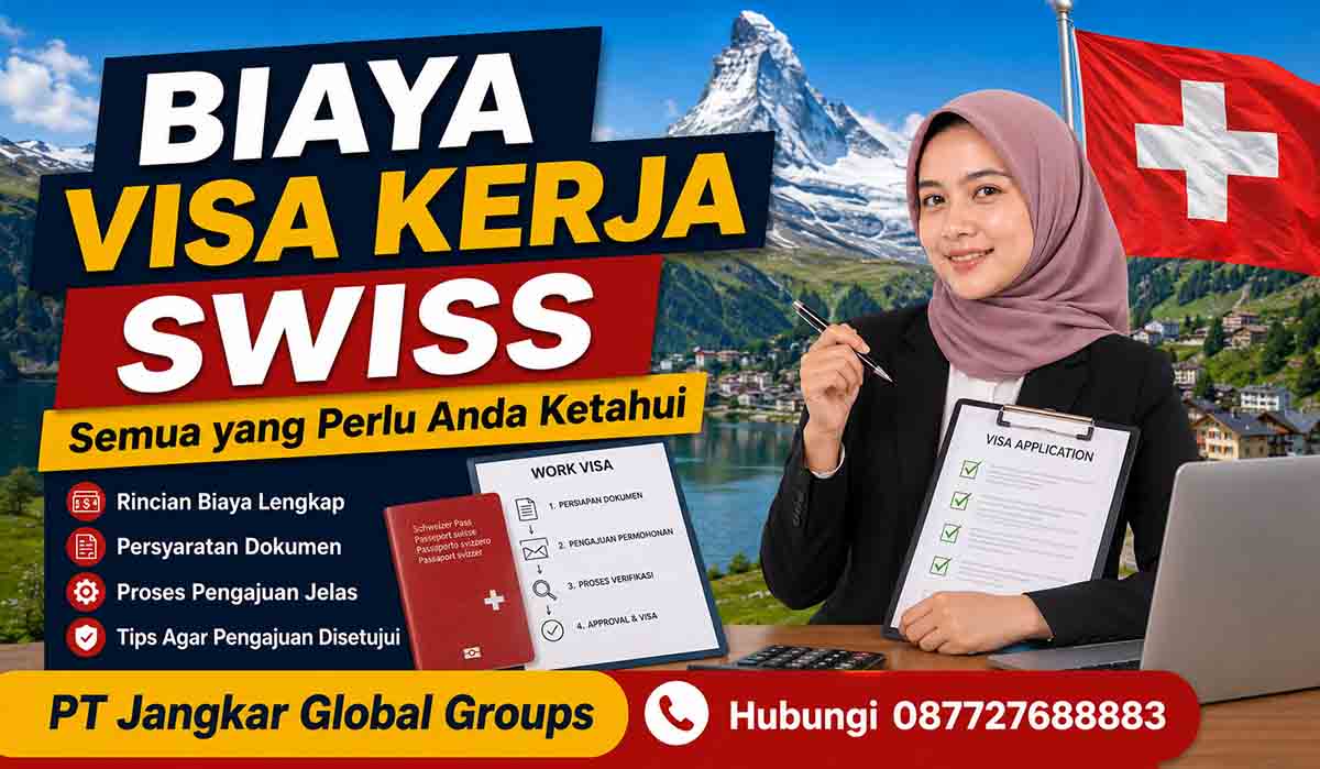 Biaya Visa Kerja Swiss Semua yang Perlu Anda Ketahui