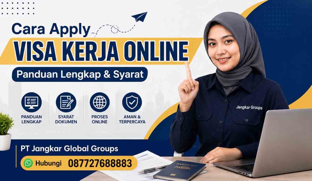 Cara Apply Visa Kerja Online Panduan Lengkap & Syarat