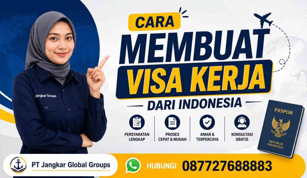 Cara Membuat Visa Kerja dari Indonesia