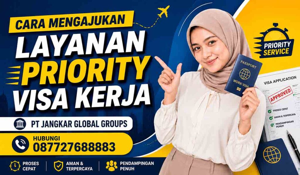 Cara Mengajukan Layanan Priority Visa Kerja