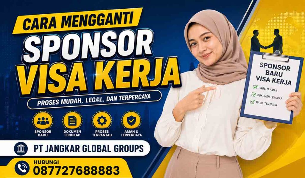 Cara Mengganti Sponsor Visa Kerja