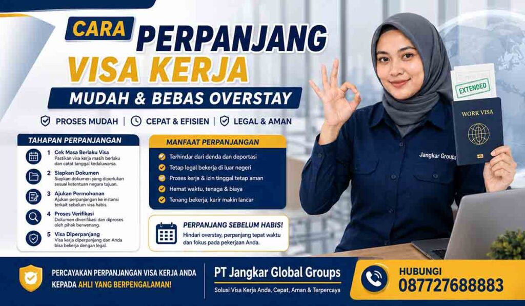 Cara Perpanjang Visa Kerja Mudah & Bebas Overstay