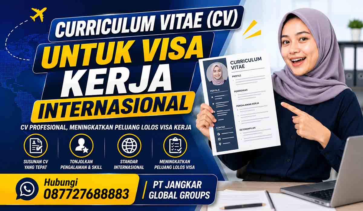 Curriculum Vitae (CV) untuk Visa Kerja Internasional