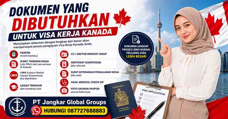 Dokumen yang Dibutuhkan untuk Visa Kerja Kanada