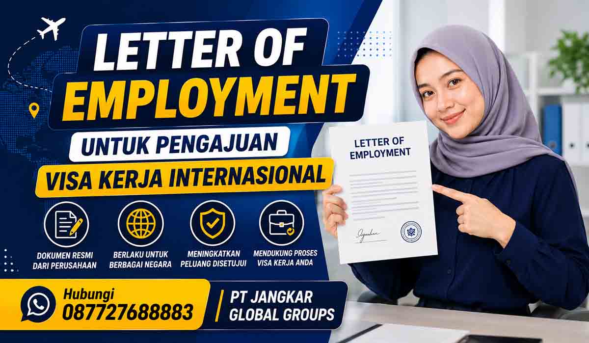 Letter of Employment untuk Pengajuan Visa Kerja Internasional