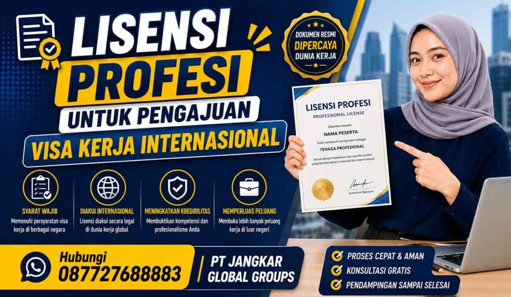 Lisensi Profesi untuk Pengajuan Visa Kerja Internasional