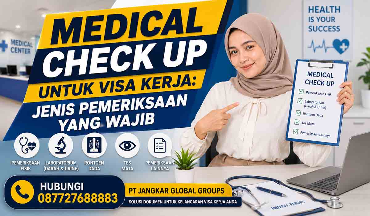 Medical Check Up untuk Visa Kerja Jenis Pemeriksaan yang Wajib