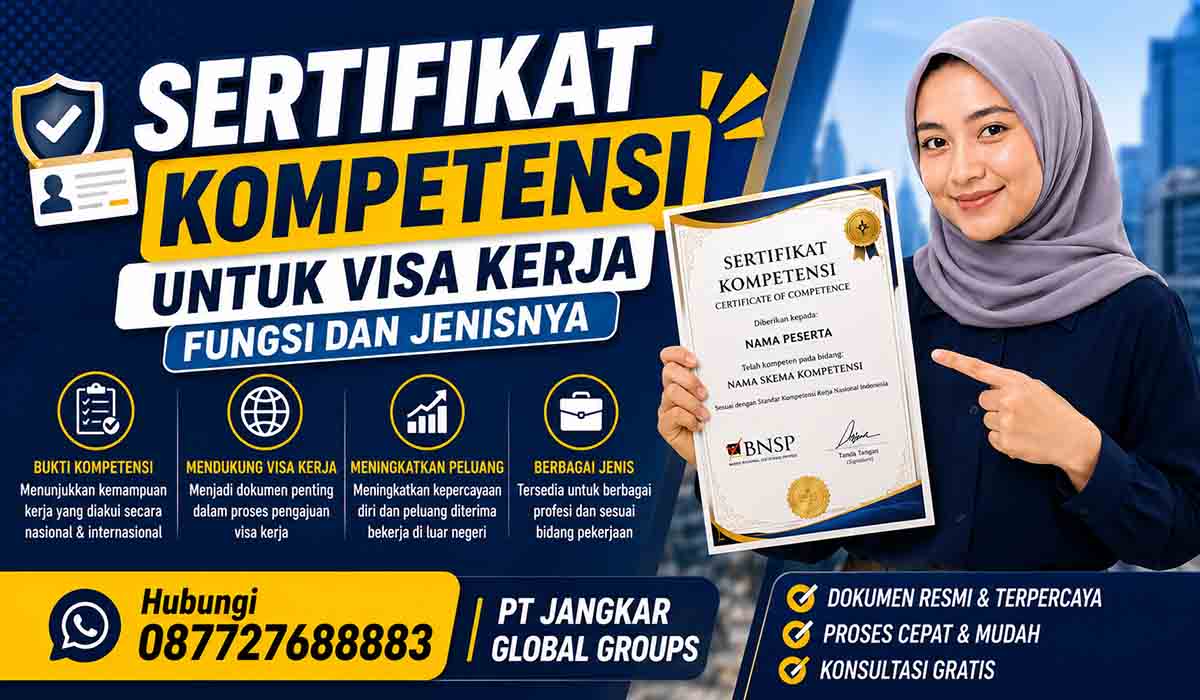 Sertifikat Kompetensi untuk Visa Kerja Fungsi dan Jenisnya