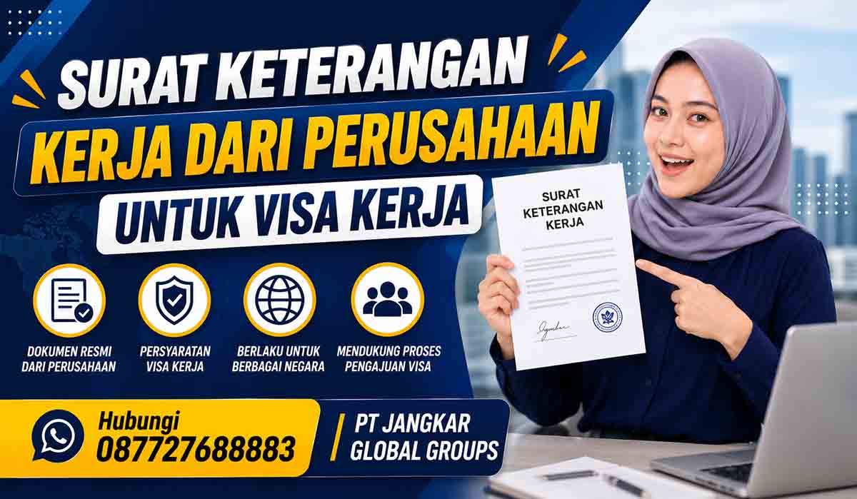 Surat Keterangan Kerja dari Perusahaan untuk Visa Kerja