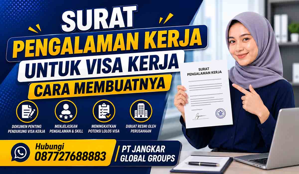 Surat Pengalaman Kerja untuk Visa Kerja Cara Membuatnya