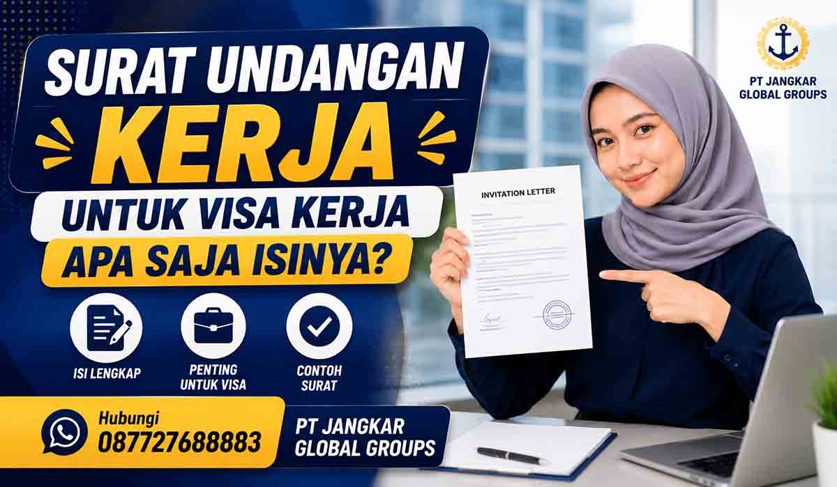 Surat Undangan Kerja untuk Visa Kerja Apa Saja Isinya