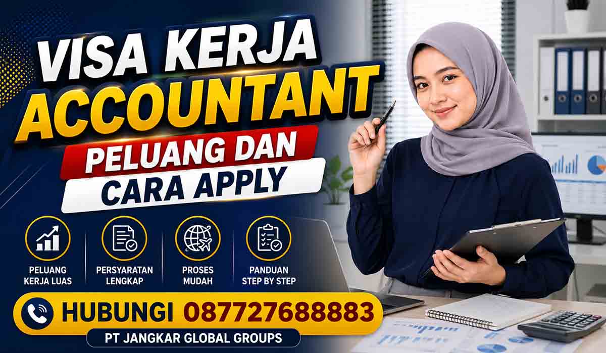 Visa Kerja Accountant Peluang dan Cara Apply