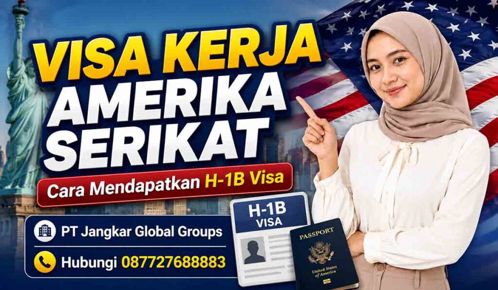 Visa Kerja Amerika Serikat Cara Mendapatkan H-1B Visa