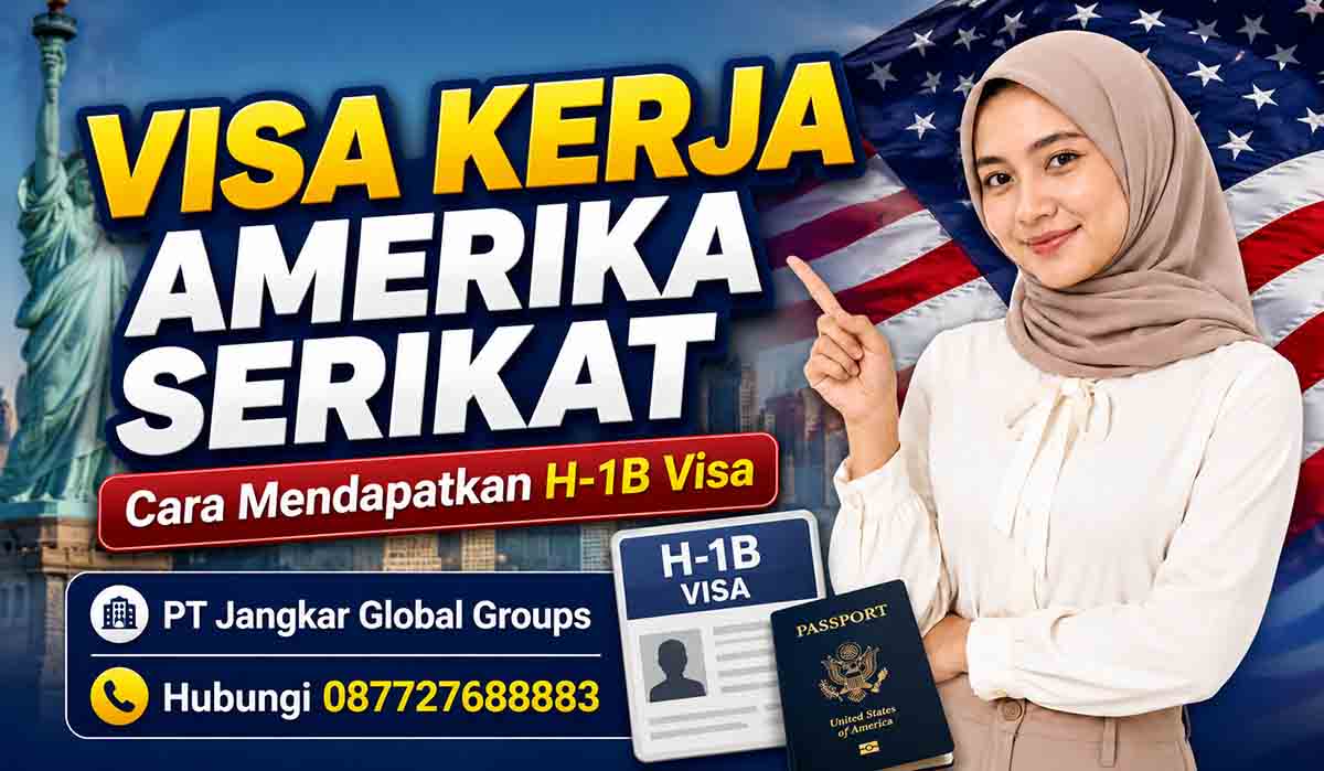Visa Kerja Amerika Serikat Cara Mendapatkan H-1B Visa