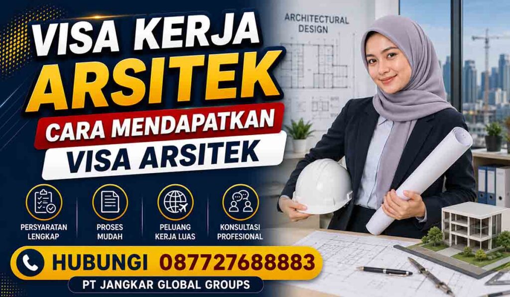 Visa Kerja Arsitek Cara Mendapatkan Visa Arsitek