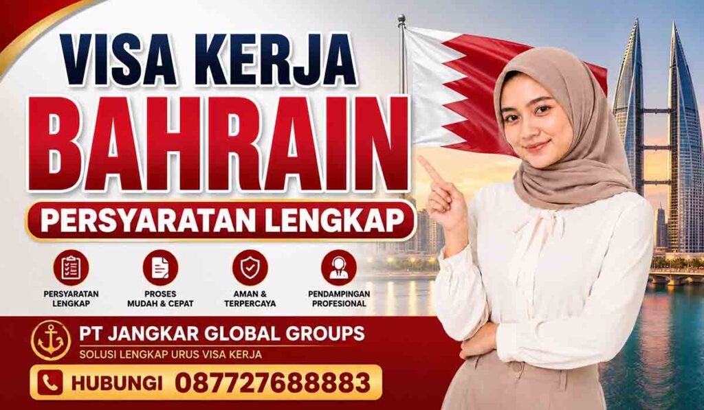 Visa Kerja Bahrain Persyaratan Lengkap
