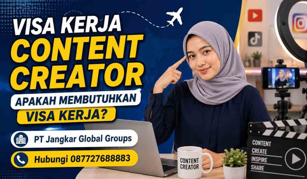 Visa Kerja Content Creator Apakah Membutuhkan Visa Kerja
