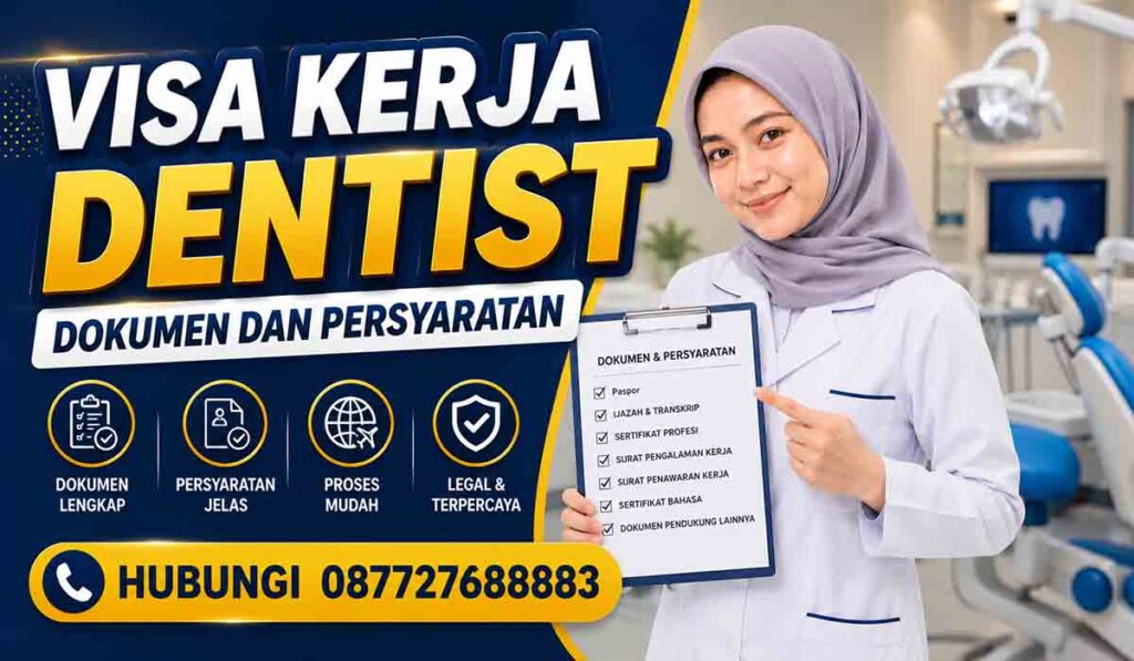 Visa Kerja Dentist Dokumen dan Persyaratan