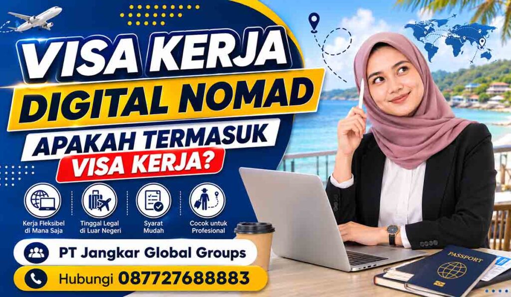 Visa Kerja Digital Nomad Apakah Termasuk Visa Kerja