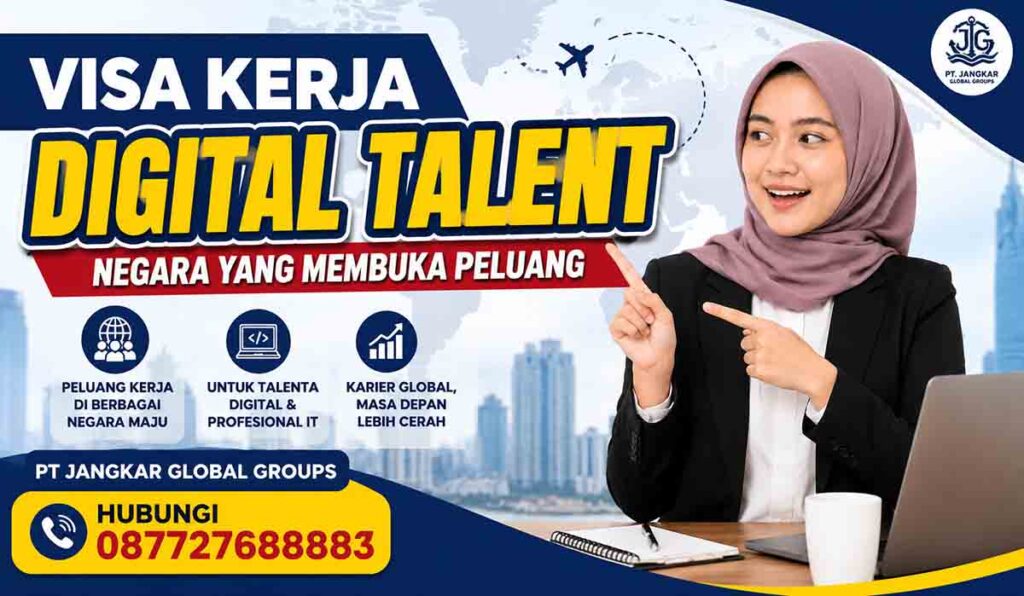 Visa Kerja Digital Talent Negara yang Membuka Peluang