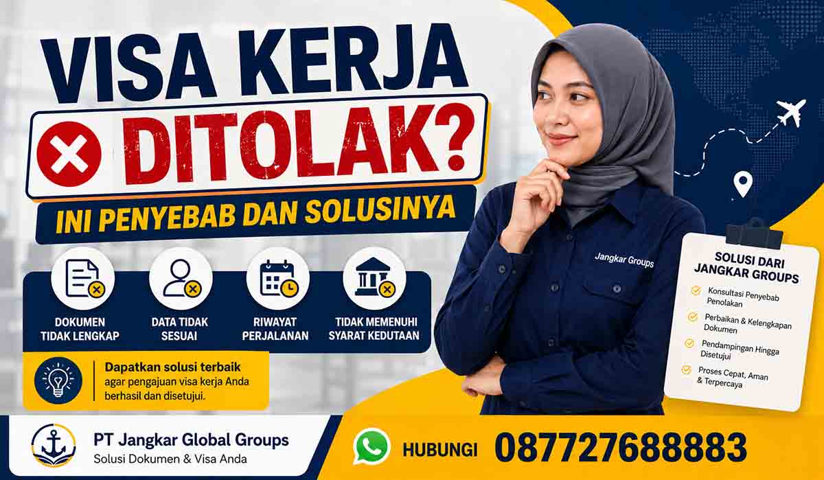 Visa Kerja Ditolak Ini Penyebab dan Solusinya