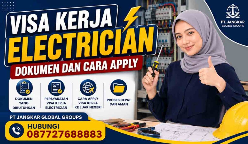 Visa Kerja Electrician Dokumen dan Cara Apply