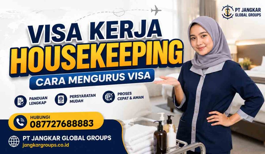 Visa Kerja Housekeeping Cara Mengurus Visa