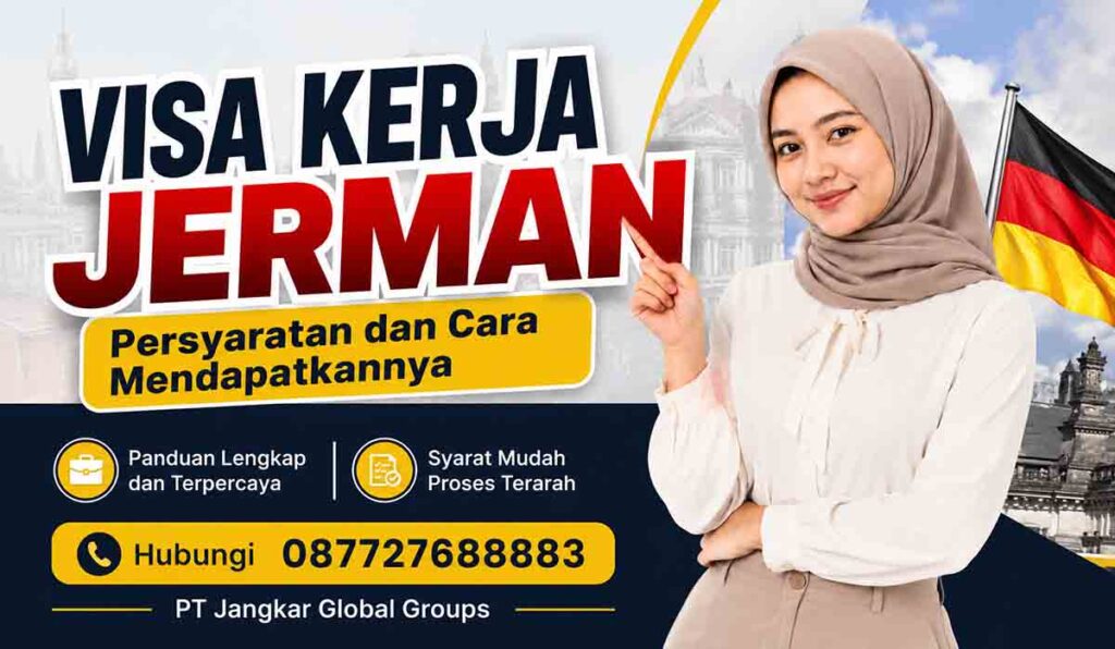 Visa Kerja Jerman Persyaratan dan Cara Mendapatkannya