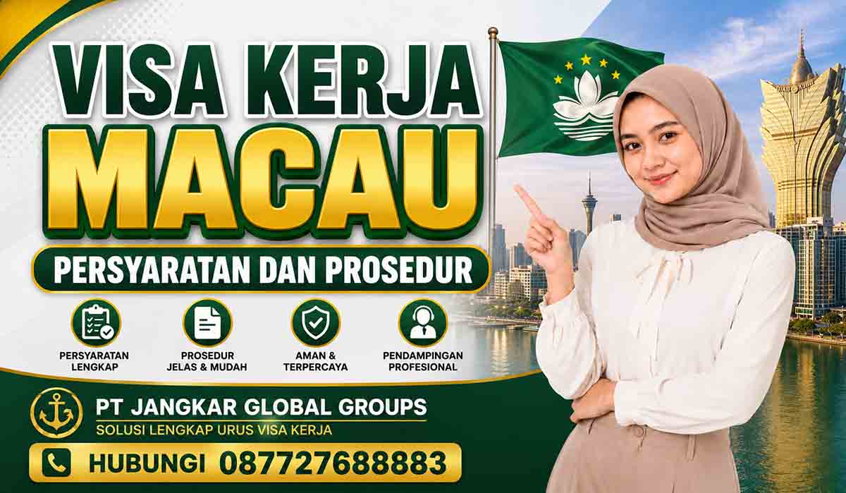 Visa Kerja Macau Persyaratan dan Prosedur
