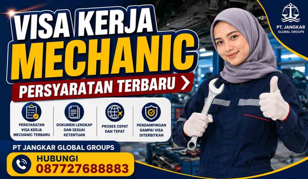 Visa Kerja Mechanic Persyaratan Terbaru
