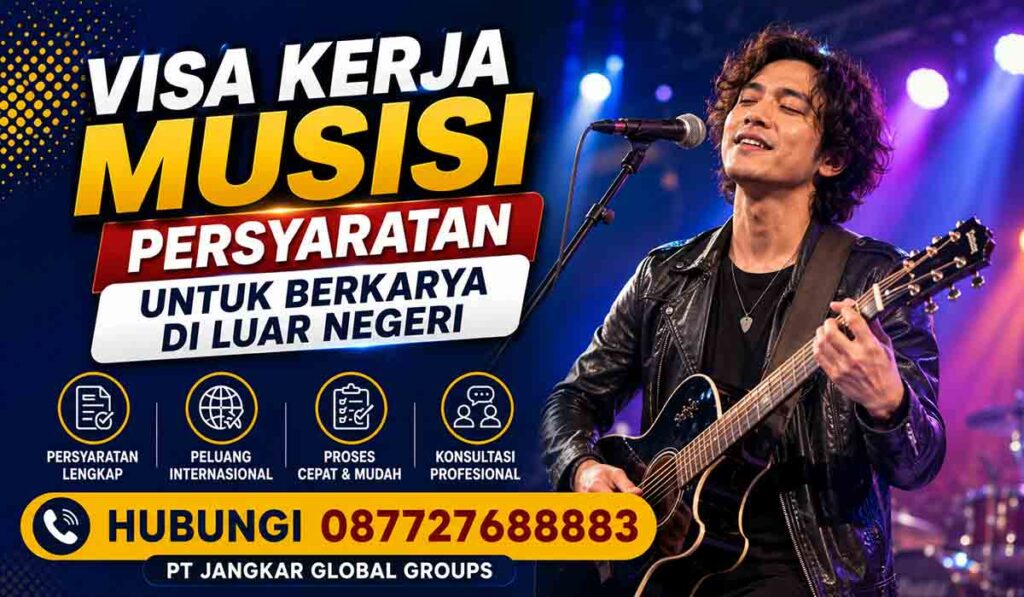 Visa Kerja Musisi Persyaratan untuk Berkarya di Luar Negeri