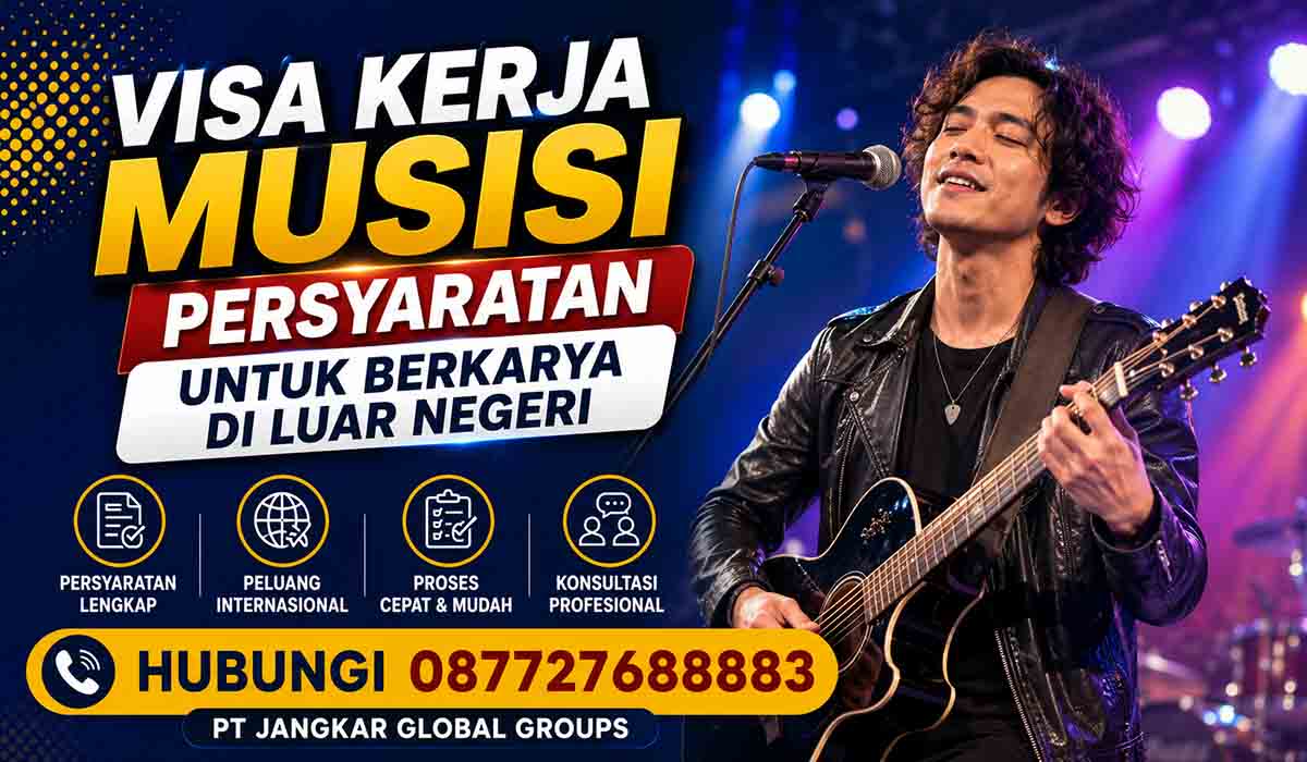 Visa Kerja Musisi Persyaratan untuk Berkarya di Luar Negeri