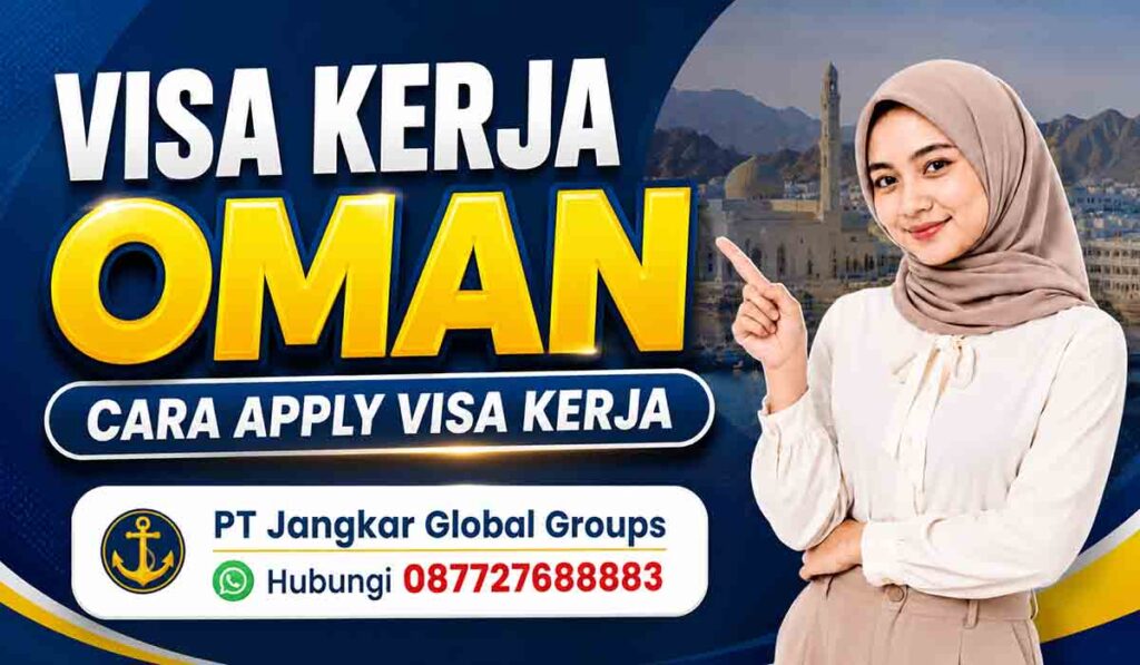 Visa Kerja Oman Cara Apply Visa Kerja