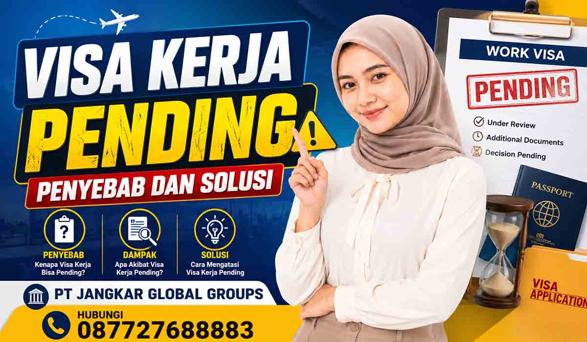 Visa Kerja Pending Penyebab dan Solusi