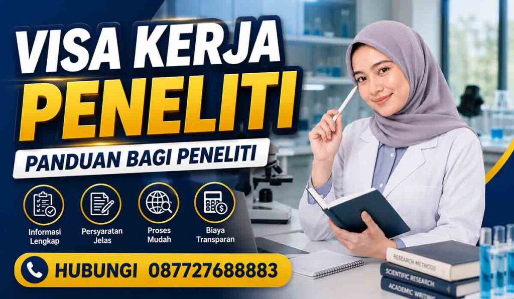Visa Kerja Peneliti Panduan bagi Peneliti