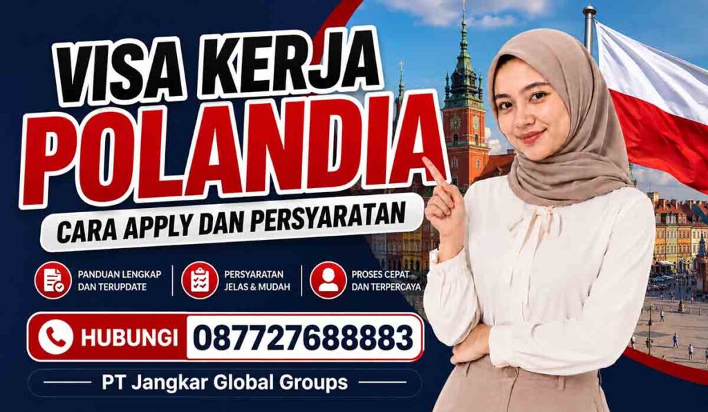 Visa Kerja Polandia Cara Apply dan Persyaratan