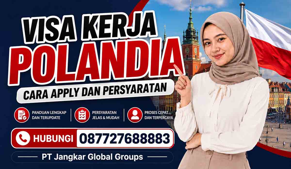 Visa Kerja Polandia Cara Apply dan Persyaratan