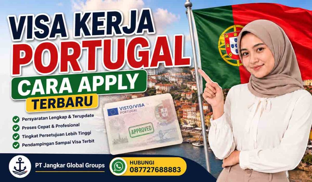 Visa Kerja Portugal Cara Apply Terbaru