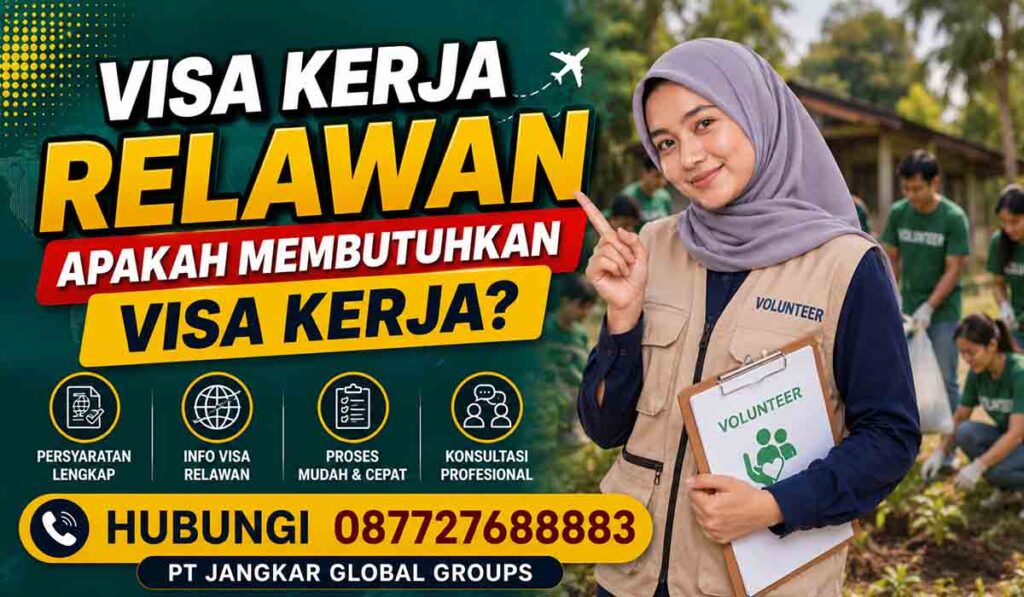Visa Kerja Relawan Apakah Membutuhkan Visa Kerja