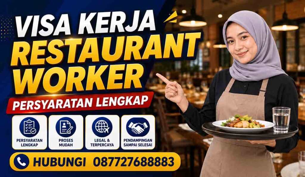 Visa Kerja Restaurant Worker Persyaratan Lengkap