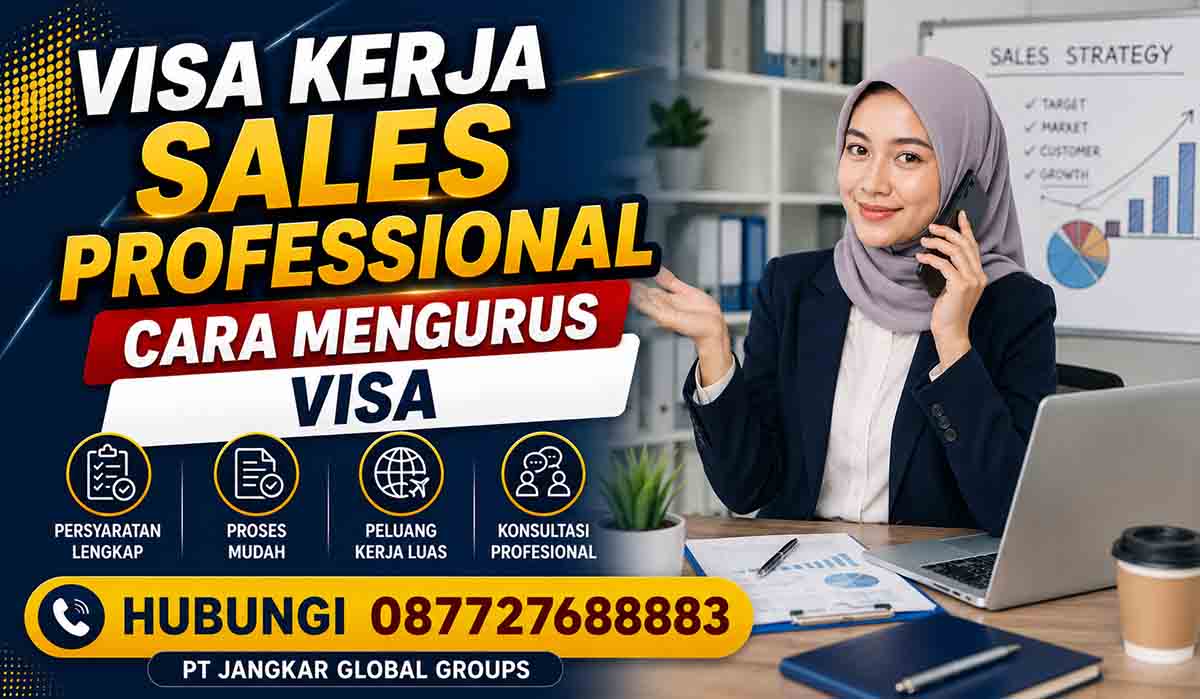 Visa Kerja Sales Professional Cara Mengurus Visa