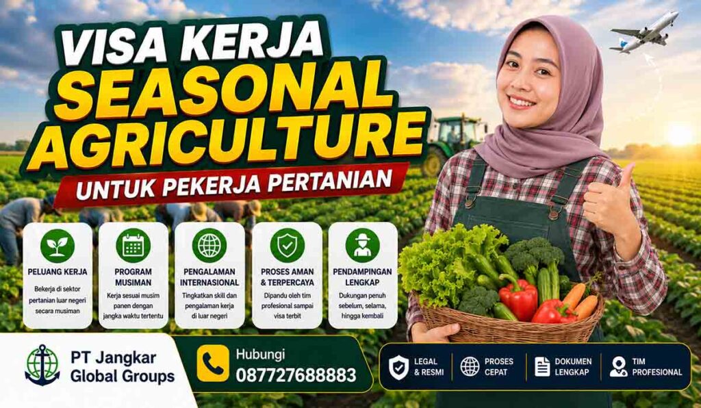Visa Kerja Seasonal Agriculture Untuk Pekerja Pertanian